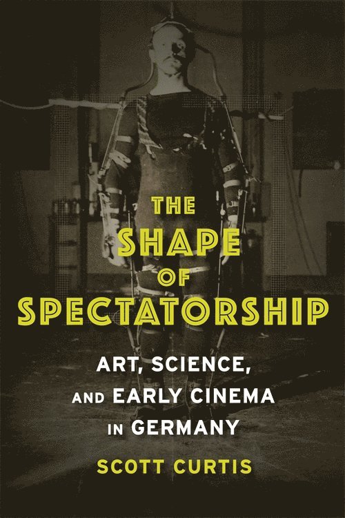 Scott Curtis - Shape of Spectatorship, Häftad