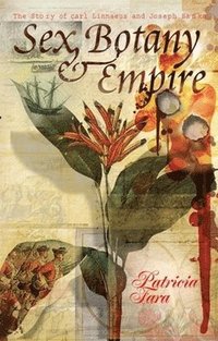 bokomslag Sex, Botany, and Empire