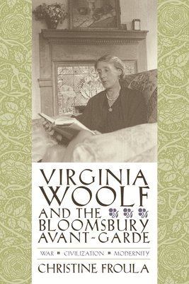 Virginia Woolf and the Bloomsbury Avant-garde 1