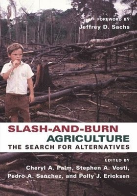 Slash-and-Burn Agriculture 1