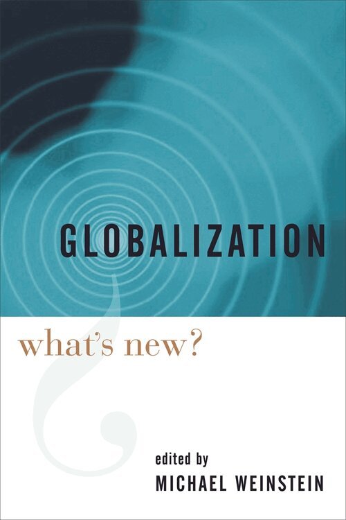 Michael Weinstein - Globalization, Inbunden