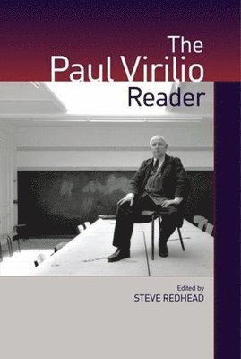 Paul Virilio, Steve Redhead - Paul Virilio Reader, Häftad