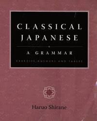 bokomslag Classical Japanese: A Grammar