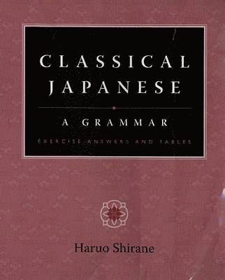 Classical Japanese: A Grammar