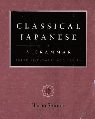 Classical Japanese: A Grammar 1