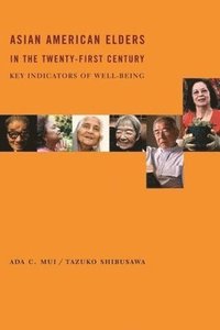 bokomslag Asian American Elders in the Twenty-first Century