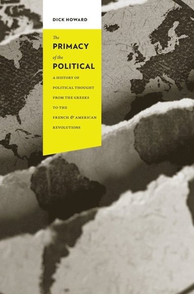 bokomslag Primacy of the Political