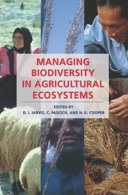 Managing Biodiversity in Agricultural Ecosystems 1