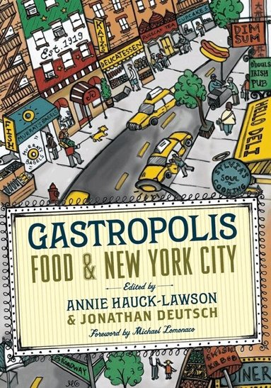 Annie Hauck-Lawson, Jonathan Deutsch - Gastropolis, Häftad