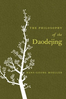 The Philosophy of the Daodejing 1