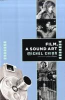 Michel Chion - Film, a Sound Art, Häftad