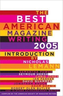 bokomslag The Best American Magazine Writing 2005