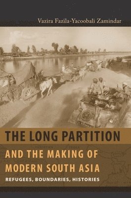 bokomslag The Long Partition and the Making of Modern South Asia