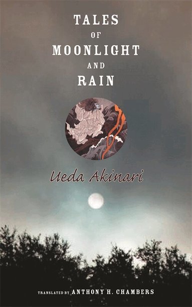 Akinari Ueda - Tales of Moonlight and Rain, Häftad
