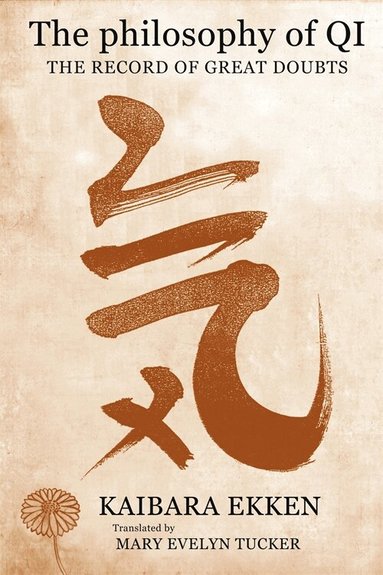 Kaibara Ekken - Philosophy of Qi, Inbunden