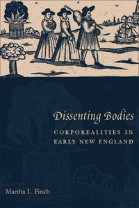 bokomslag Dissenting Bodies