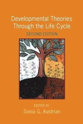 Developmental Theories Through the Life Cycle 1