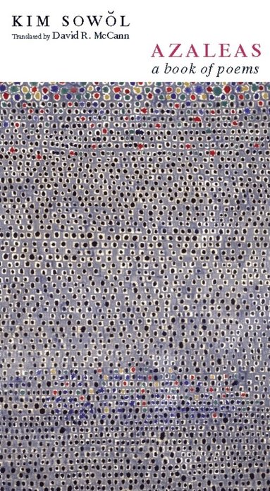 Kim Sowol - Azaleas, Inbunden