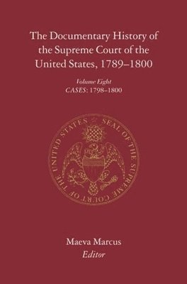 bokomslag The Documentary History of the Supreme Court of the United States, 1789-1800