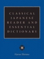 Classical Japanese Reader and Essential Dictionary 1