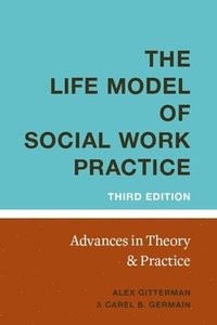 bokomslag The Life Model of Social Work Practice