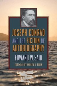 bokomslag Joseph Conrad and the Fiction of Autobiography