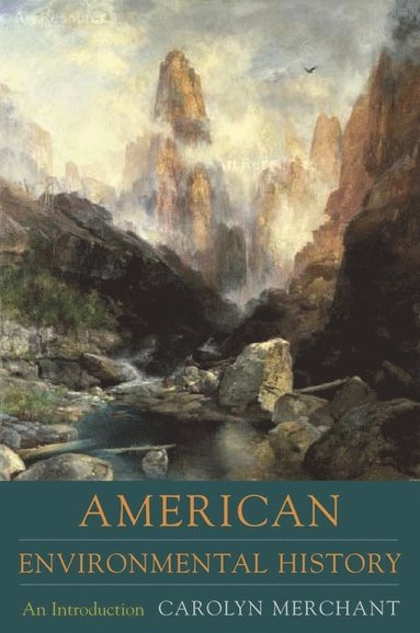 bokomslag American Environmental History