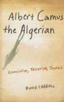bokomslag Albert Camus the Algerian