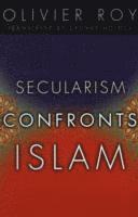 bokomslag Secularism Confronts Islam