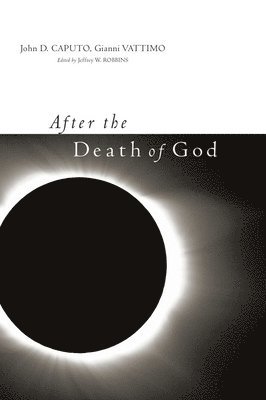 After the Death of God 1