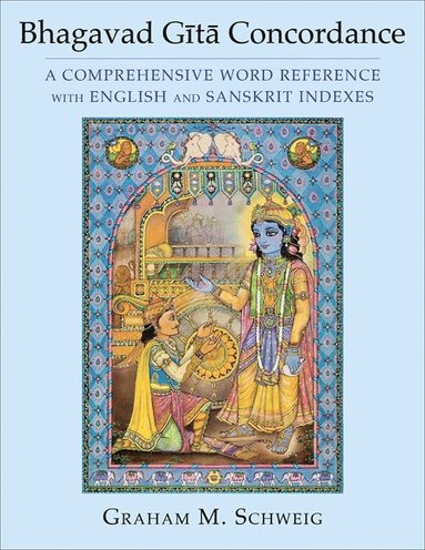 bokomslag Bhagavad G?t? Concordance