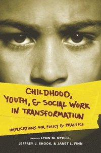 bokomslag Childhood, Youth, and Social Work in Transformation