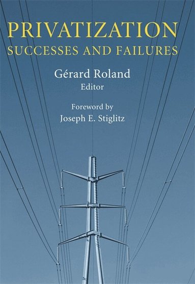 Gérard Roland - Privatization, Inbunden