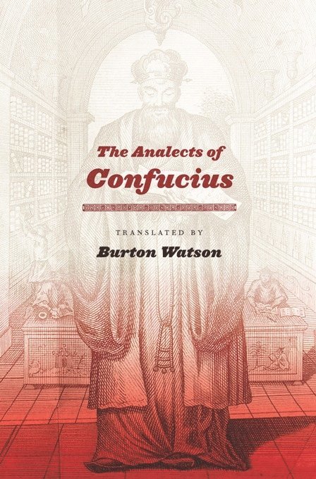 Burton Watson - Analects of Confucius, Inbunden