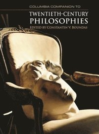bokomslag Columbia Companion to Twentieth-Century Philosophies