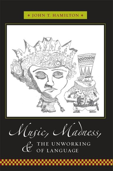 John Hamilton - Music, Madness, and the Unworking of Language, Häftad