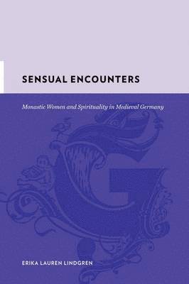Erika Lauren Lindgren - Sensual Encounters, Inbunden