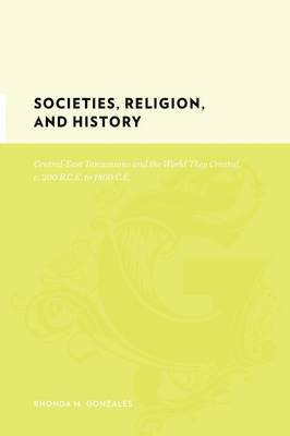 Rhonda Gonzales - Societies, Religion, and History, Inbunden