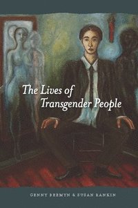 bokomslag The Lives of Transgender People