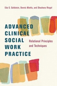 bokomslag Advanced Clinical Social Work Practice