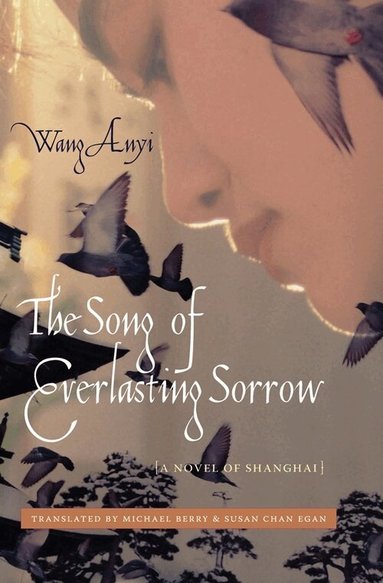 Anyi Wang - Song of Everlasting Sorrow, Häftad