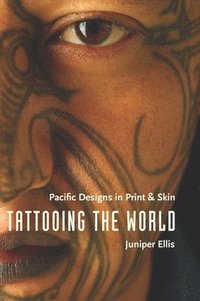 bokomslag Tattooing the World