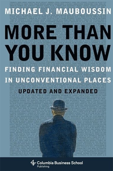 Michael J. Mauboussin - More Than You Know, Häftad