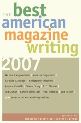 bokomslag The Best American Magazine Writing 2007