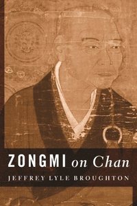 bokomslag Zongmi on Chan