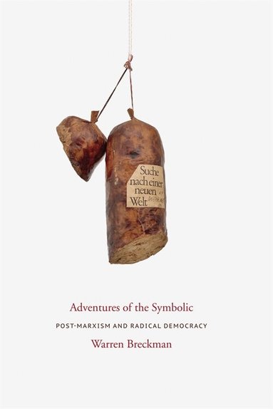 Warren Breckman - Adventures of the Symbolic, Inbunden