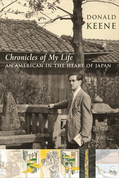 Donald Keene - Chronicles of My Life, Häftad