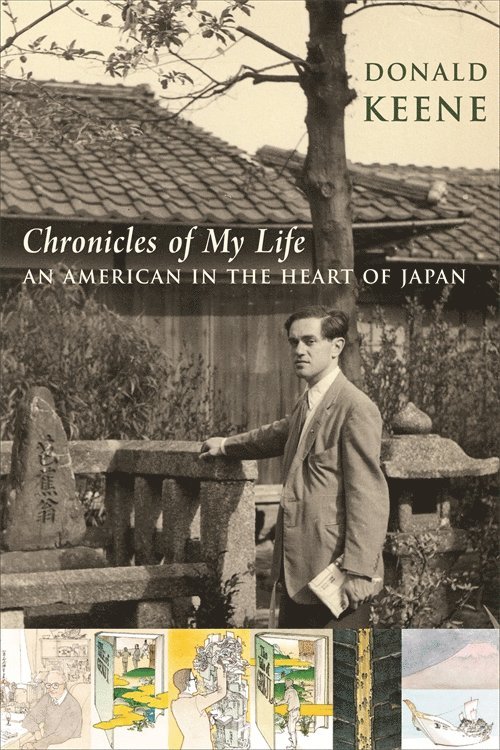 Donald Keene - Chronicles of My Life, Häftad