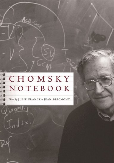 Julie Franck, Jean Bricmont - Chomsky Notebook, Häftad