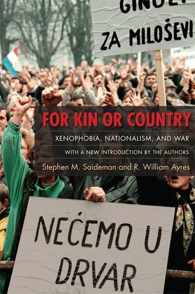 Stephen M. Saideman, R. William Ayres - For Kin or Country, Häftad